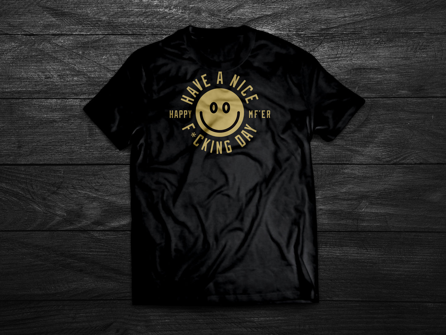 Have a Nice Day Tee – Bold Mood Edition
