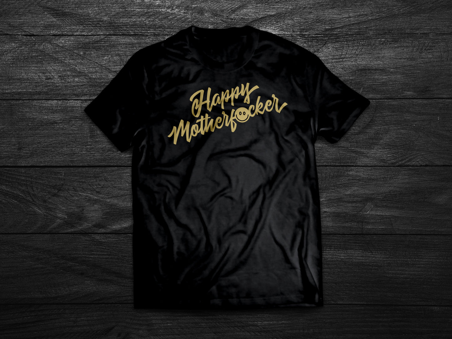 Happy MF’er Script Tee