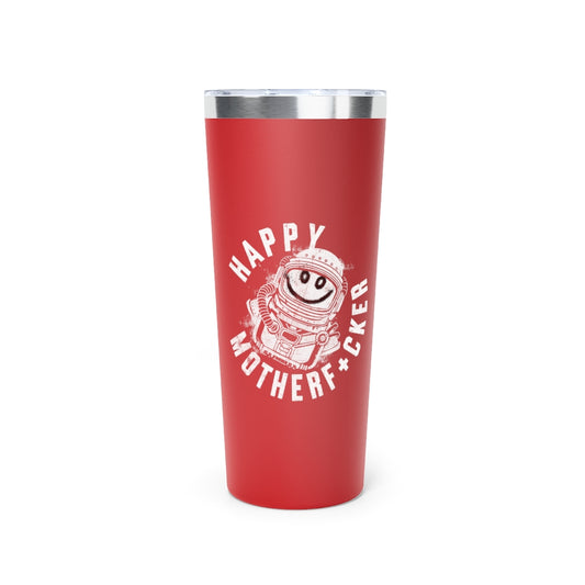 Happy F'ing Astronaut 22 oz. Tumbler